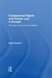 Book cover of Fundamental Rights and Private Law in Europe by Nuno Ferreira