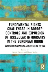 Book cover of Fundamental Rights Challenges in Border Controls and Expulsion of Irregular Immigrants in the European Union by Unknown