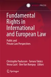 Book cover of Fundamental Rights in International and European Law by Christophe Paulussen