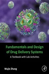 Book cover of Fundamentals and Design of Drug Delivery Systems by Wujie Zhang