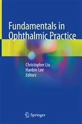 Book cover of Fundamentals in Ophthalmic Practice by Christopher Liu