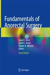Book cover of Fundamentals of Anorectal Surgery (3rd ed.) by David E. Beck