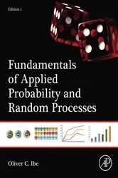 Book cover of Fundamentals of Applied Probability and Random Processes (2nd ed.) by Oliver Ibe
