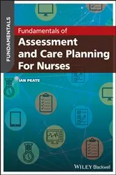 Book cover of Fundamentals of Assessment and Care Planning for Nurses by Ian Peate