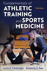 Book cover of Fundamentals of Athletic Training and Sports Medicine (5th ed.) by Lorin A. Cartwright