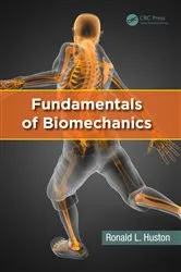 Book cover of Fundamentals of Biomechanics by Ronald L. Huston