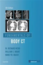 Book cover of Fundamentals of Body CT E-Book (5th ed.) by W Richard Webb MD