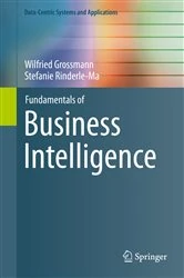 Book cover of Fundamentals of Business Intelligence by Wilfried Grossmann