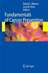 Book cover of Fundamentals of Cancer Prevention by David Alberts