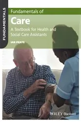 Book cover of Fundamentals of Care by Ian Peate