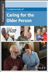 Book cover of Fundamentals of Caring for the Older Person by Claire Pryor