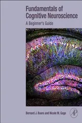 Book cover of Fundamentals of Cognitive Neuroscience by Bernard Baars PhD