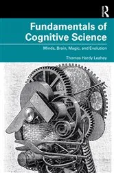 Book cover of Fundamentals of Cognitive Science by Thomas Hardy Leahey