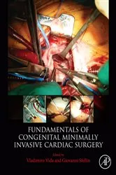 Book cover of Fundamentals of Congenital Minimally Invasive Cardiac Surgery by Vida MD, PhD, Vladimiro