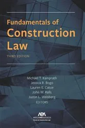 Book cover of Fundamentals of Construction Law, Third Edition by Michael Kamprath