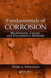 Book cover of Fundamentals of Corrosion by P.E. Philip A. Schweitzer