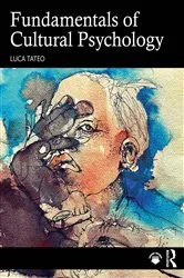 Book cover of Fundamentals of Cultural Psychology by Luca Tateo