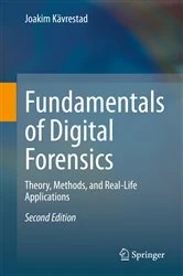 Book cover of Fundamentals of Digital Forensics (2nd ed.) by Joakim Kävrestad