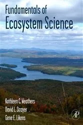 Book cover of Fundamentals of Ecosystem Science by Kathleen C. Weathers