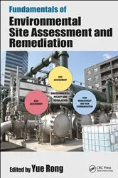 Book cover of Fundamentals of Environmental Site Assessment and Remediation by Yue Rong