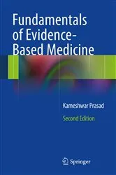 Book cover of Fundamentals of Evidence Based Medicine (2nd ed.) by Kameshwar Prasad