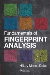 Book cover of Fundamentals of Fingerprint Analysis by Hillary Moses Daluz