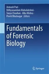 Book cover of Fundamentals of Forensic Biology by Avinash Puri