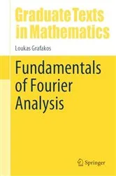 Book cover of Fundamentals of Fourier Analysis by Loukas Grafakos