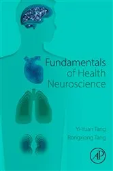Book cover of Fundamentals of Health Neuroscience by Yi-Yuan Tang