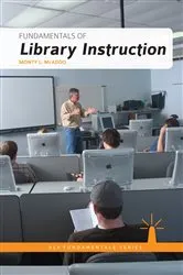 Book cover of Fundamentals of Library Instruction by Monty L. McAdoo