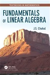 Book cover of Fundamentals of Linear Algebra by J.S. Chahal