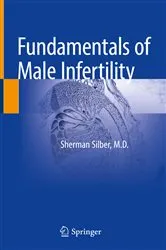 Book cover of Fundamentals of Male Infertility by Sherman Silber