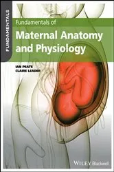 Book cover of Fundamentals of Maternal Anatomy and Physiology by Ian Peate