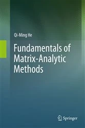 Book cover of Fundamentals of  Matrix-Analytic Methods by Qi-Ming He