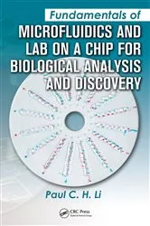 Book cover of Fundamentals of Microfluidics and Lab on a Chip for Biological Analysis and Discovery by Paul C.H. Li