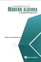 Book cover of Fundamentals Of Modern Algebra: A Global Perspective by Robert G Underwood