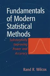 Book cover of Fundamentals of Modern Statistical Methods by Rand R. Wilcox