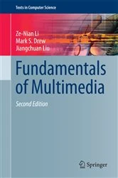 Book cover of Fundamentals of Multimedia (2nd ed.) by Ze-Nian Li
