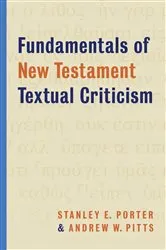Book cover of Fundamentals of New Testament Textual Criticism by Stanley E. Porter