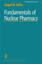 Book cover of Fundamentals of Nuclear Pharmacy (3rd ed.) by Gopal B. Saha