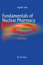 Book cover of Fundamentals of Nuclear Pharmacy (6th ed.) by Unknown