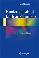 Book cover of Fundamentals of Nuclear Pharmacy (7th ed.) by Gopal B. Saha