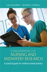 Book cover of Fundamentals of Nursing and Midwifery Research by Beverley Copnell