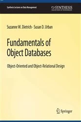 Book cover of Fundamentals of Object Databases by Suzanne Dietrich