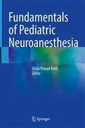 Book cover of Fundamentals of Pediatric Neuroanesthesia by Girija Prasad Rath