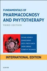 Book cover of Fundamentals of Pharmacognosy and Phytotherapy E-Book (3rd ed.) by Michael Heinrich Dr rer nat habil MA(WSU) Dipl. Biol. FLS