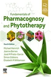 Book cover of Fundamentals of Pharmacognosy and Phytotherapy E-Book (4th ed.) by Michael Heinrich Dr rer nat habil MA(WSU) Dipl. Biol. FLS