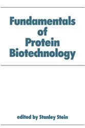 Book cover of Fundamentals of Protein Biotechnology by Stein