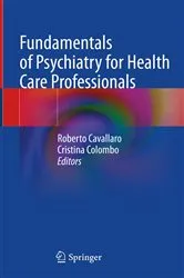 Book cover of Fundamentals of Psychiatry for Health Care Professionals by Roberto Cavallaro