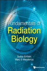 Book cover of Fundamentals Of Radiation Biology by Susan B Klein